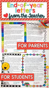 Are You Searching For Original Sentimental End Of Year Letters For Your Students And Your Parents These End Letter To Students Letter To Teacher End Of Year