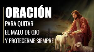 Oracion para bendicion y proteccion del hogar Oracion Para Quitar El Mal De Ojo Y Protegerme Siempre Youtube