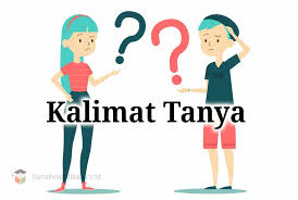 Do they study english at school? Pengertian Kalimat Tanya Jenis Macam Fungsi Dan Contoh