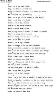 Garth Brooks Song Two Of A Kind Lyrics And Chords Lyrics And Chords Garth Brooks Lyrics Country Music Songs