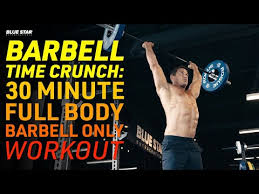 30 minute full body barbell