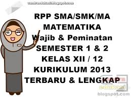 Di sini kami sediakan materi untuk pelajaran matematika wajib sma kelas xii kurikulum 2013 revisi 2018. Rpp K13 Matematika Wajib Dan Peminatan Sma Kelas Xii Kurikulum 2013 Revisi 2018 2019