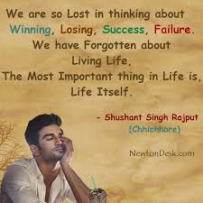 Life Is Important Than Winning Losing Success Failure Sushant Singh Rajput Quotes In 2020 Winning Quotes Failure Quotes Best Friendship Quotes