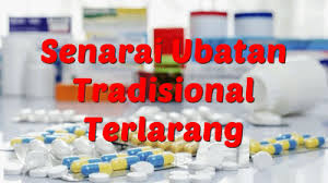 Check spelling or type a new query. Senarai Ubatan Tradisional Yang Diharamkan Kkm 2008 2020