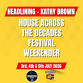The House across the Decades Festival Weekender 2026 - Pinewood Retreat Glamping, Kidderminster Rd Event Image