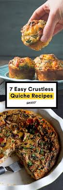 7 Crustless Quiche Recipes That Are Way Easier To Cook Than The Og Quiche Easy Crustless Quiche Recipe Mini Quiche Recipes Quiche Recipes