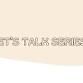 Let’s talk Series! event image