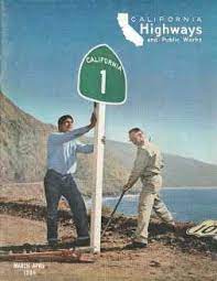 Pacific coast california 1 highway signs withstand chemical and weather abuse. California Highways Www Cahighways Org Highway Numbering In California Signing In California Signing Standards