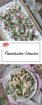 Flammkuchen Schnecken Rezept Kochen Flammkuchen Lebensmittel Essen Rezepte