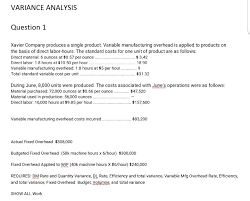 .machine learning model, that analyses the processed data in search of anomalies and collisions. Solved Please Answer Question 1 Variance Analysis And Ple Chegg Com