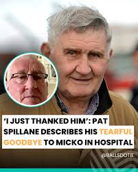 Spillane said his goodbyes two days ago to the 'father figure' he never had  ❤😭