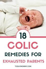 Colic Remedies How To Provide Colic Relief To Your Baby Today Mommy Colic Remedies Baby Remedies Colic Baby
