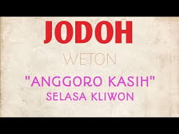 Kenali diri anda dengan membaca ramalan weton berikut ini! Jodoh Weton Youtube