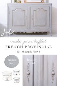 Love French Provincial Style Paint A Textured Finish On Your Sideboard With Jolie Paint In French Grey French Provincial Kitchen Painted Furniture Home Decor