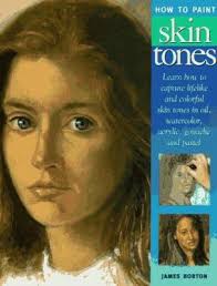 How to Paint Skin Tones book by James Horton