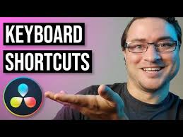 DaVinci Resolve KEYBOARD SHORTCUTS