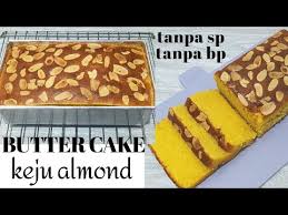 Bolu panggang ketan hitam super legit dan lembut banget. Butter Cake Keju Almond Enak Lembut Dan Lembab Tanpa Sp Tanpa Bp Youtube