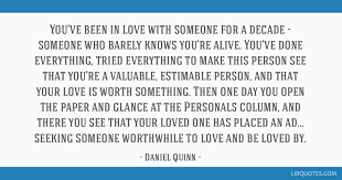 Maybe you would like to learn more about one of these? You Ve Been In Love With Someone For A Decade Someone Who Barely Knows You Re