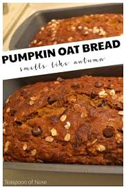 This Pumpkin Oatmeal Bread Lightened Up With Oatmeal And Whole Wheat Flour Is Delicious And Easy To Make Tea Oatmeal Bread Pumpkin Recipes Pumpkin Oatmeal