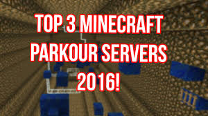 Head onto the servers and choose from lots of different maps to start completing. Top 3 Minecraft Parkour Servers Updated 2017 Youtube
