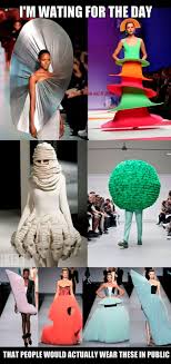 Funny Fashion Memes Funny Fashion Crazy Dresses Fashion Fail