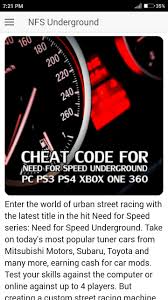 Underground on the pc, gamefaqs has 61 cheat codes and secrets. Cheat Code For Nfs Underground Games Fur Android Apk Herunterladen