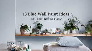 We have collected 51 best wall paint ideas for living room, bedroom and kitchen. These Blue Wall Paint Ideas Will Inspire You To Take The Plunge The Urban Guide