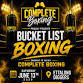 Bucket List Boxing hosted by Complete Boxing