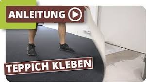 Teppich verlegen kosten ubersicht 2020. Teppich Kleben Youtube