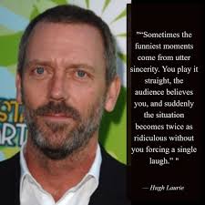 Hugh Laurie, born June 11, 1959, in Oxford, England, is a multi-talented  actor, comedian, writer, and musician. He rose to fame in the UK alongside  Stephen Fry in A Bit of Fry