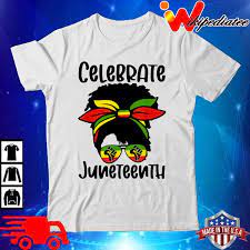 Inspirational designs, illustrations, and graphic elements from the world's best designers. Woman Celebrate Juneteenth Shirt Hoodie Sweater Long Sleeve And Tank Top