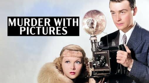 Murder With Pictures (1936)