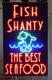 Cool Neon Signs Award Winning Neon Sign Fish Shanty Neon Signs Vintage Neon Signs Cool Neon Signs