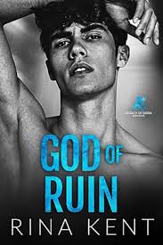 God of Ruin: A Dark College Romance (Legacy of Gods Book 4) by Rina Kent