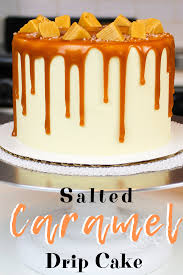 This Salted Caramel Cake Recipe Makes The Perfect Caramel Drip Cake It Has Vanilla Cake Layers Salte Caramel Cake Recipe Salted Caramel Cake Homemade Caramel