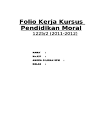 Melahirkan murid yang bertanggungjawab dan prihatin terhadap alam sekitar. Contoh Penghargaan Kerja Kursus Moral