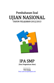 Pada kesempatan ini, akan dibahas soal un biologi. Pembahasan Soal Un Ipa Smp 2013 Ok