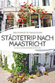 Reisebericht Maastricht Ein Tagesausflug In Die Niederlande Die Ein Maastricht Niederlande Reisebe Netherlands Travel Day Trips Travel Report