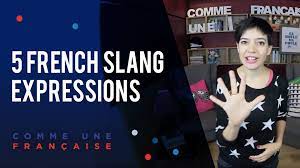 Maybe you would like to learn more about one of these? Top 5 Favourite French Expressions In Slang By Geraldine Comme Une Francaise