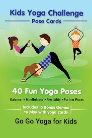 The Kids Yoga Challenge Pose Cards Will Challenge You And Your Kids With Balance Flexibility Mindfulne Yoga For Kids Kids Yoga Challenge Yoga Challenge Poses