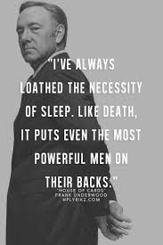 We did not find results for: House Of Cards Frank Underwood Quotes Quotesgram