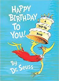 Happy birthday dr seuss coloring pages are a fun way for kids of all ages to develop creativity, focus, motor skills and color recognition. Happy Birthday To You Printables Classroom Activities Teacher Resources Rif Org