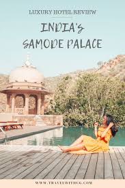 Staying At Samode Palace A Luxury Hotel Near Jaipur In 2020 Travel Luxury Hotel Hotel