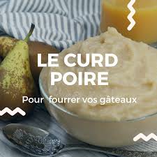 Le Curd Poire Ou Pear Curd Un Fourrage Tout Doux Recette Recette Recette Cake Design Recette Cupcake