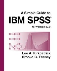A Simple Guide To Ibm Spss Statistics Version 23 0 Spss Statistics Read Books Online Free Little Mix Book