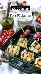 8 Leckere Grillbeilagen Fur Ein Perfektes Grillfest Video Rezept Video Zucchini Feta Lecker Rezepte
