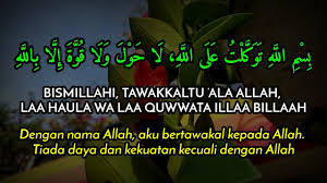 Bismillahi Tawakkaltu Alallah La Haula Wala Quwwata Illa Billah Doa Keluar Rumah Youtube