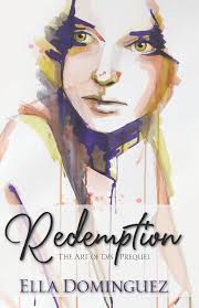 Redemption (The Art of D/s Rewritten): 9781539428145: Dominguez, Ella:  Books