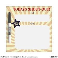 Daily Shout Out Recognition Dry Erase Kudos Board Zazzle Com In 2020 Teacher Appreciation Cards Employee Appreciation Gifts Recognition
