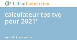 Calcul Taxes Tps Et Tvq 2021